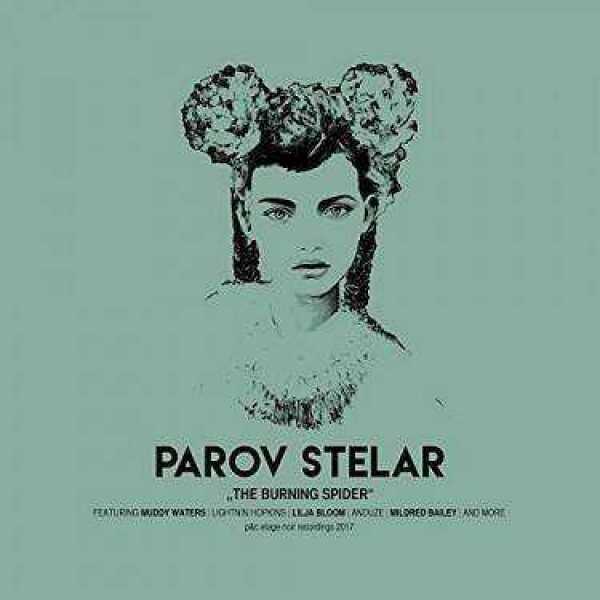 Parov Stelar: THE BURNING SPIDER