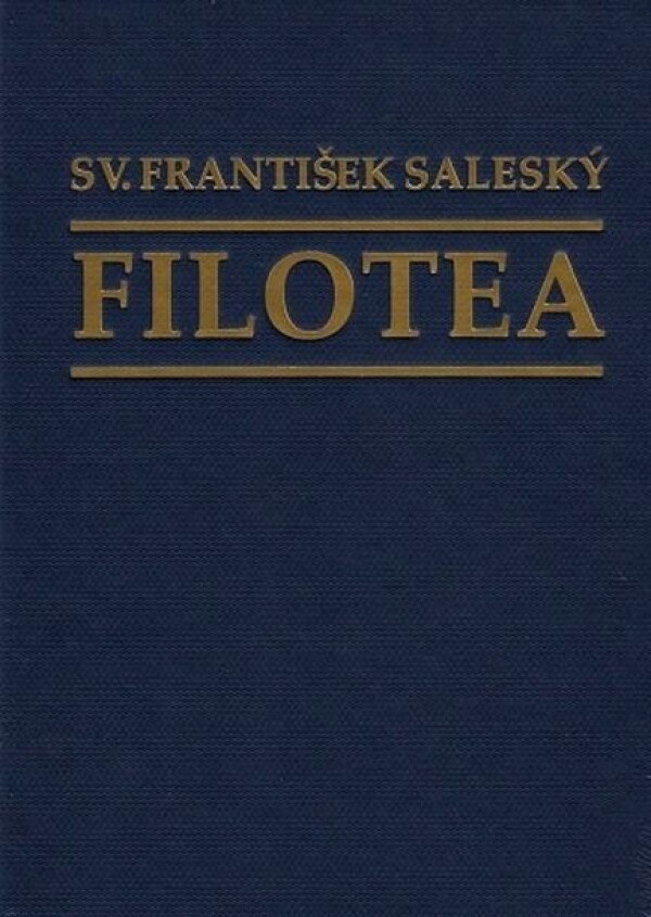 František sv. Saleský: FILOTEA