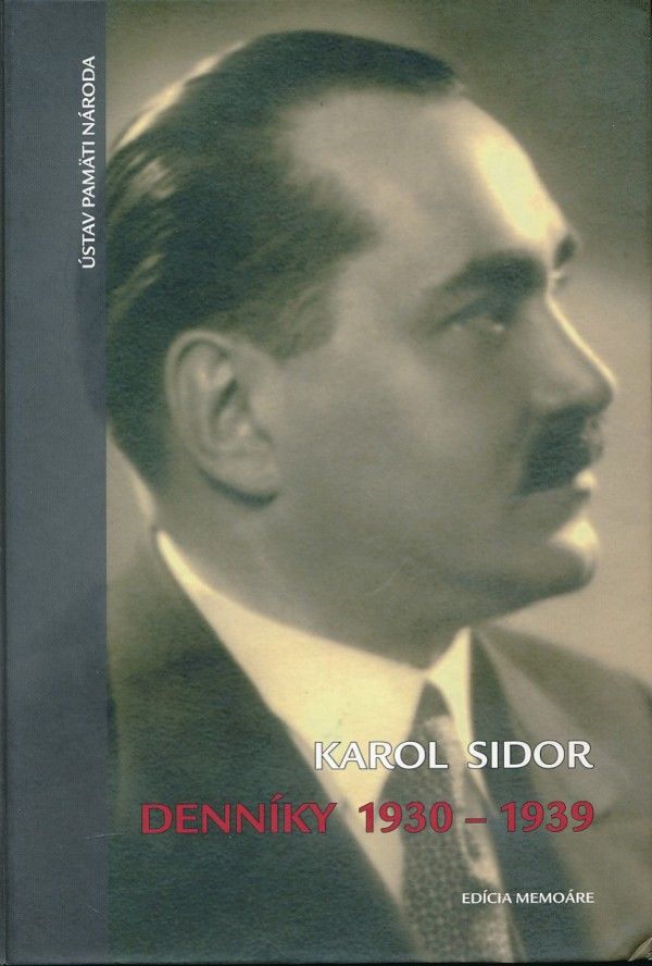 Karol Sidor: DENNÍKY 1930 - 1939