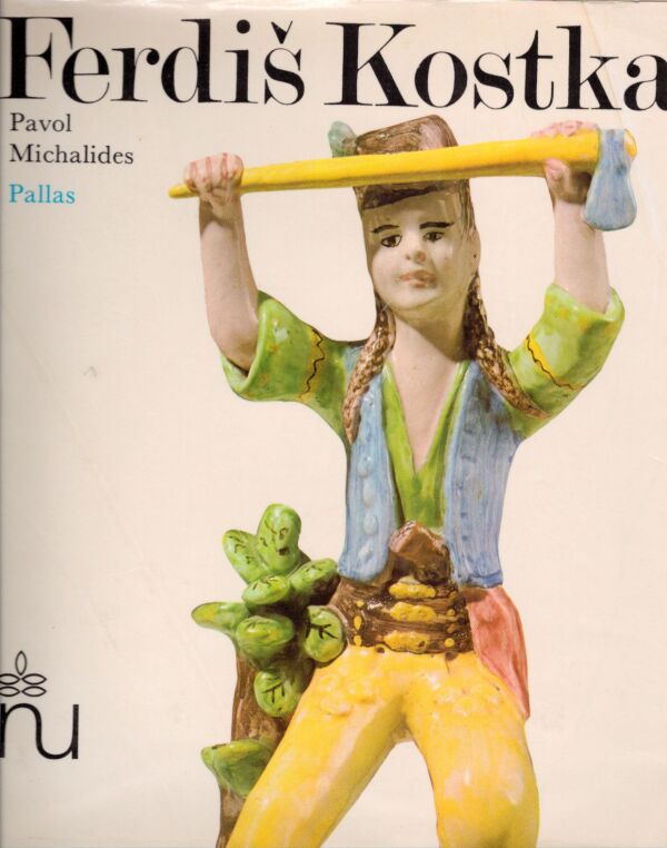 Pavol Michalides: FERDIŠ KOSTKA