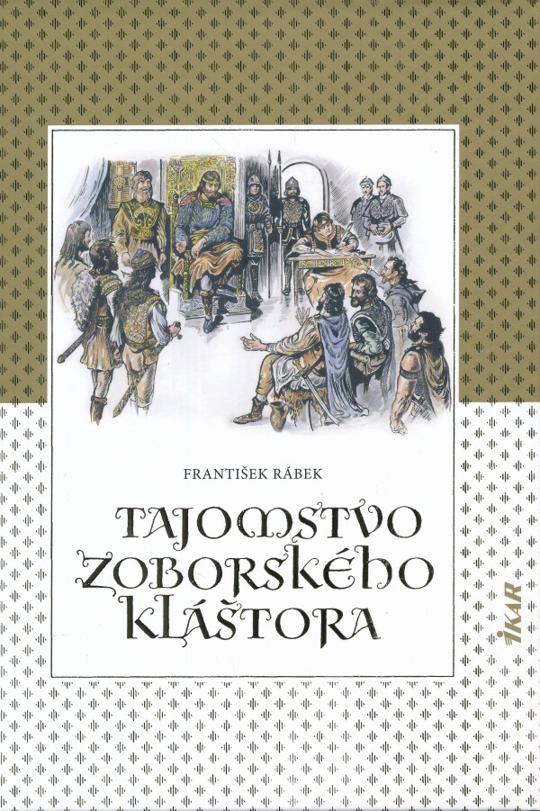 František Rábek: TAJOMSTVO ZOBORSKÉHO KLÁŠTORA