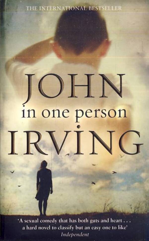 John Irving: IN ONE PERSON