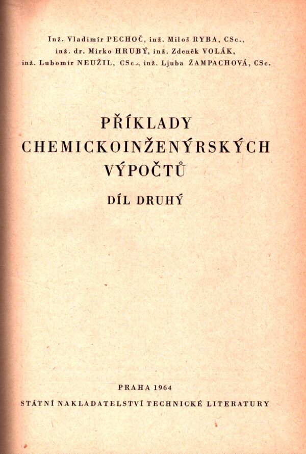 Pechoč a kol.: PŘÍKLADY CHEMICKO-INŽENÝRSKÝCH VÝPOČTŮ II.