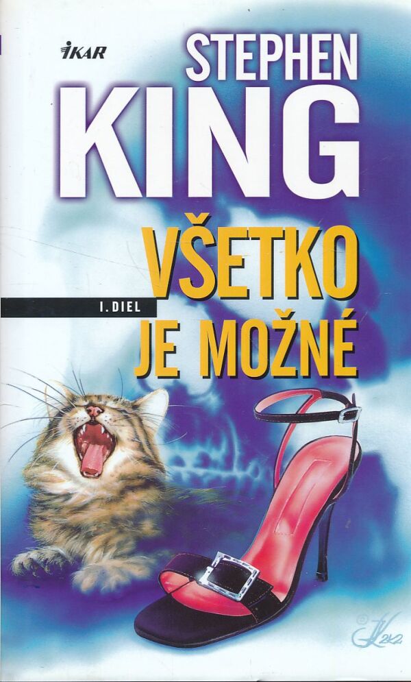 Stephen King: VŠETKO JE MOŽNÉ I.