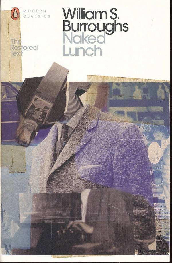 William S. Burroughs: NAKED LUNCH