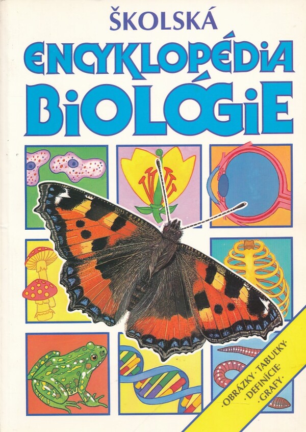Corinne Stockley, Nerissa Davies: ŠKOLSKÁ ENCYKLOPÉDIA BIOLÓGIE