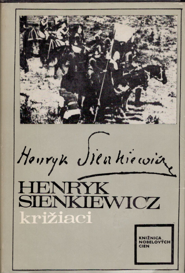 Henryk Sienkiewicz: KRIŽIACI