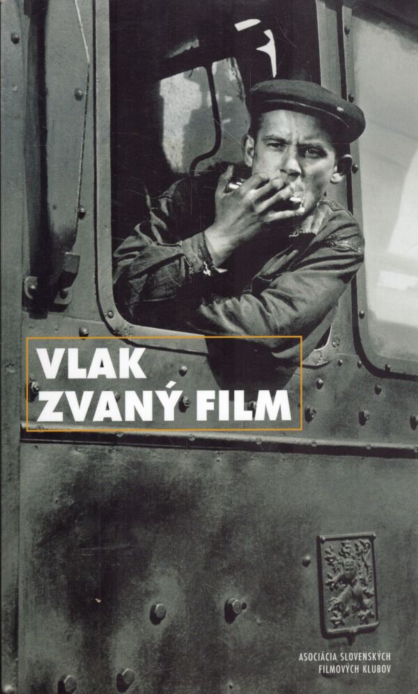 VLAK ZVANÝ FILM