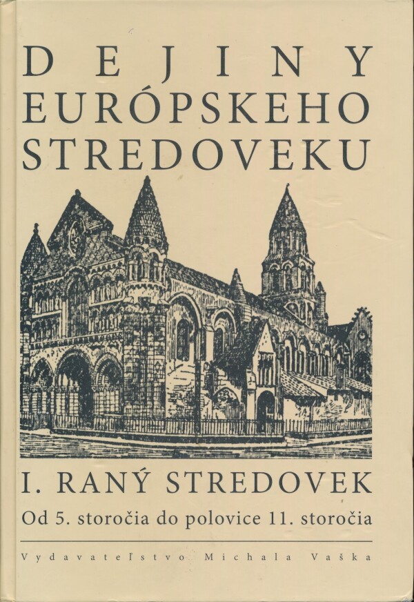 V. Múcska, M. Daniš, Z. Ševčíková: DEJINY EURÓPSKEHO STREDOVEKU