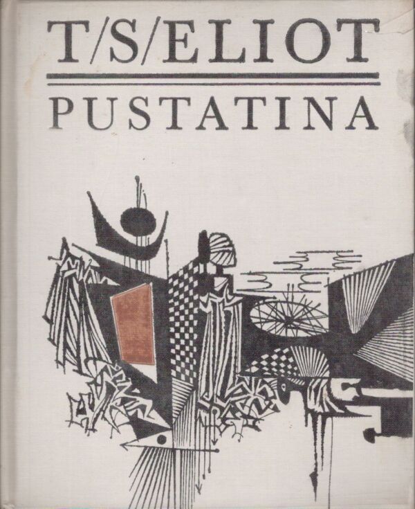 T.S. Eliot: PUSTATINA