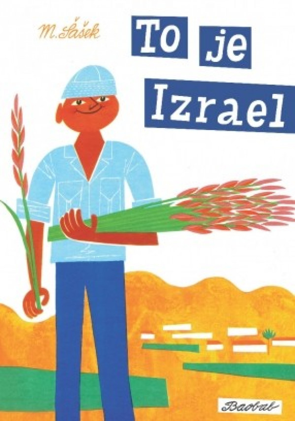 Miroslav Šašek: TO JE IZRAEL