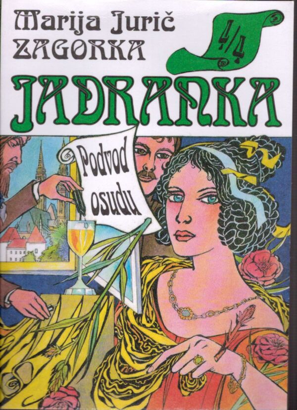 Marija Jurič Zagorka: JADRANKA 1-4