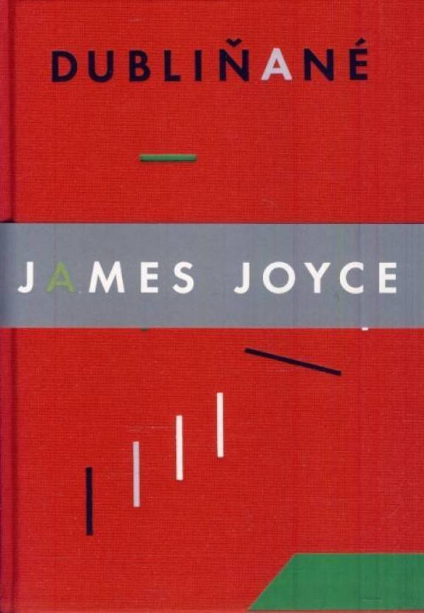 James Joyce: DUBLIŇANÉ