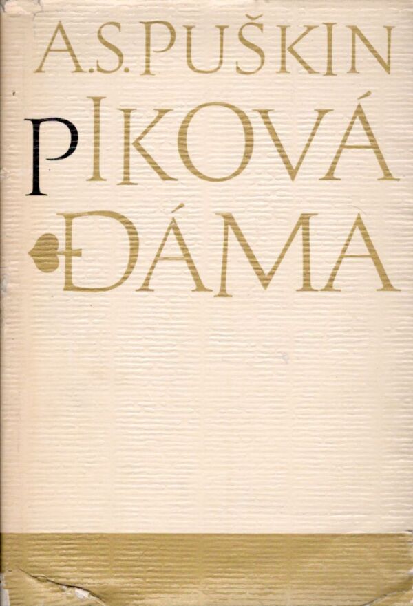 A. S. Puškin: PIKOVÁ DÁMA A INÉ PRÓZY