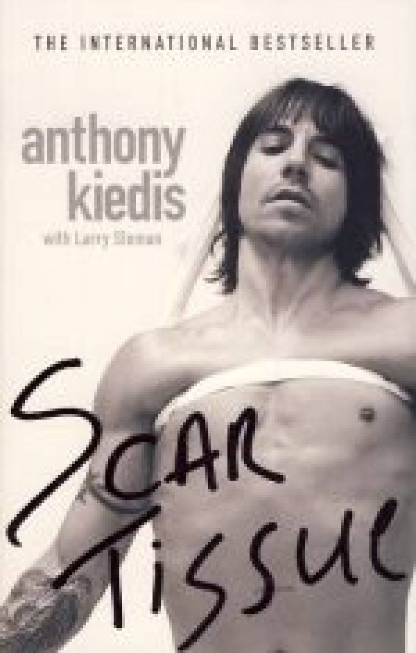 Anthony Kiedis: SCAR TISSUE