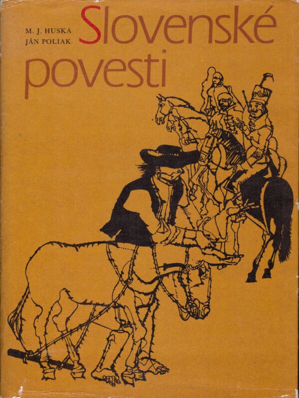 M.J. Huska, Ján Poliak: SLOVENSKÉ POVESTI