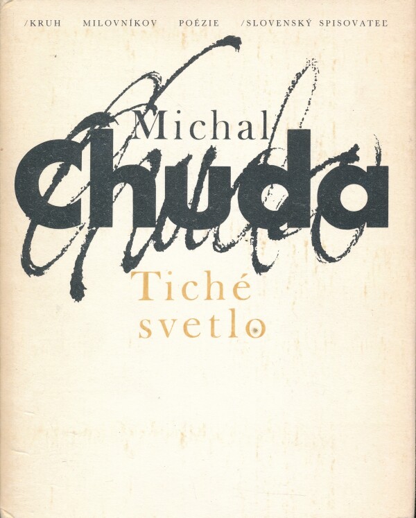 Michal Chuda: TICHÉ SVETLO