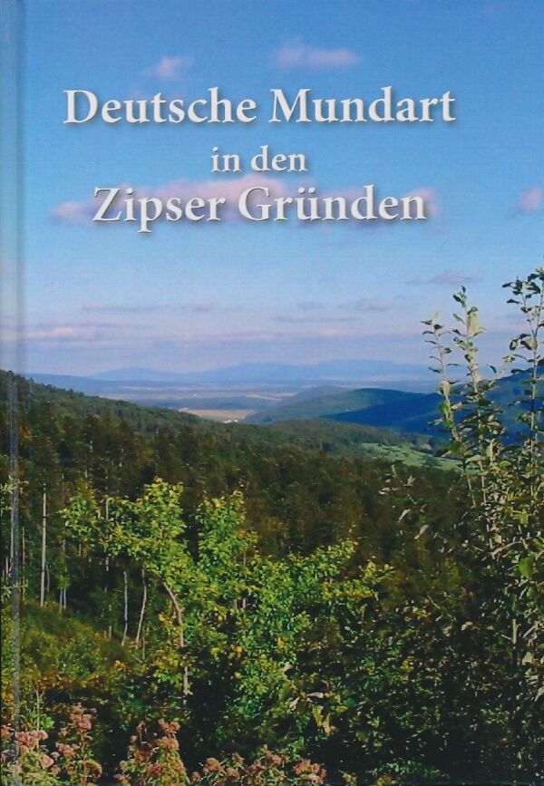 Ladislaus Sohler: Deutsche Mundart in den Zipser Gründen