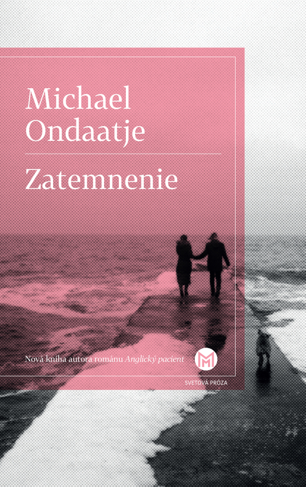 Michael Ondaatje: ZATEMNENIE