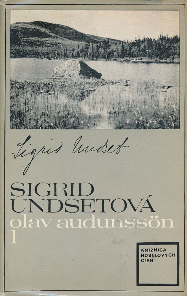 Sigrid Undsetová: Olav Audunssön I., II.