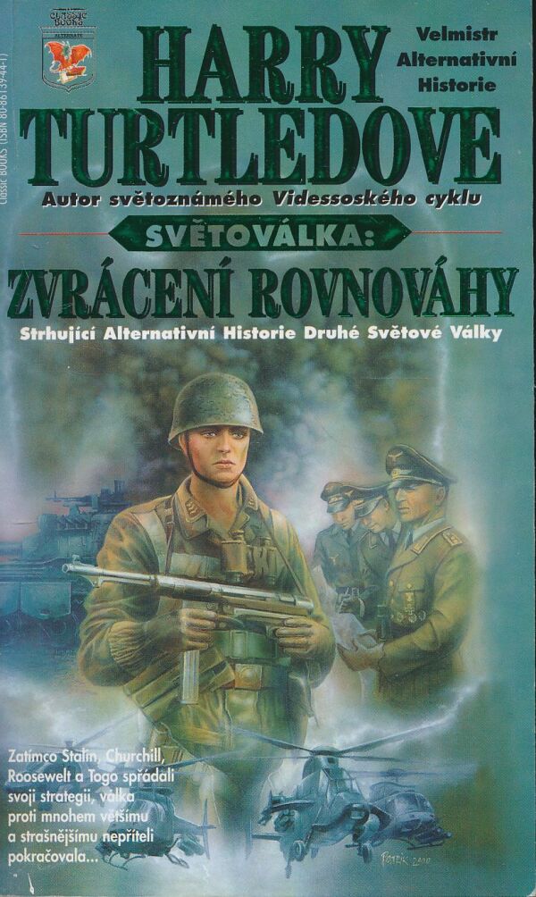 Harry Turtledove: Světoválka 1-4