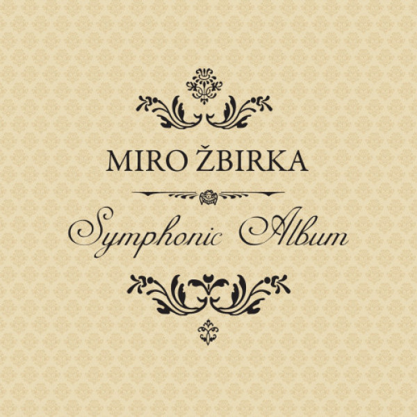 Miro Žbirka: SYMPHONIC ALBUM - LP