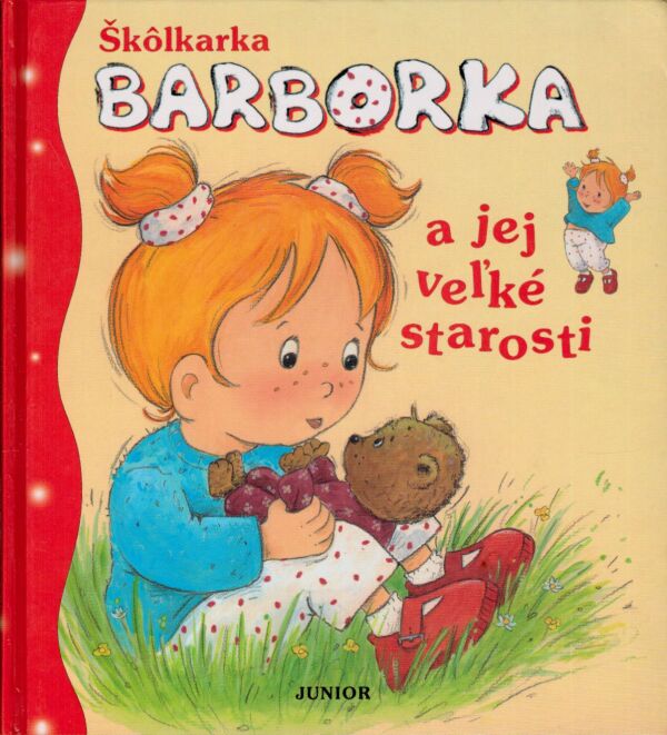 ŠKÔLKARKA BARBORKA A JEJ VEĽKÉ STAROSTI