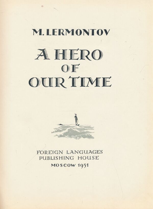 M. Lermontov: A Hero of Our Time