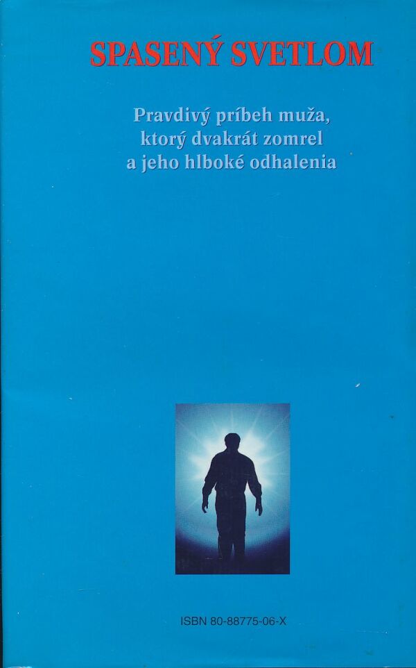 Dannion Brinkley, Raymond Moody: Spasený svetlom
