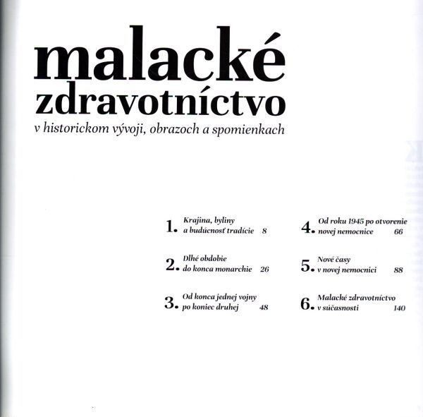 Ján Tedla, Miroslav Tedla, Stano Bellan: MALACKÉ ZDRAVOTNÍCTVO