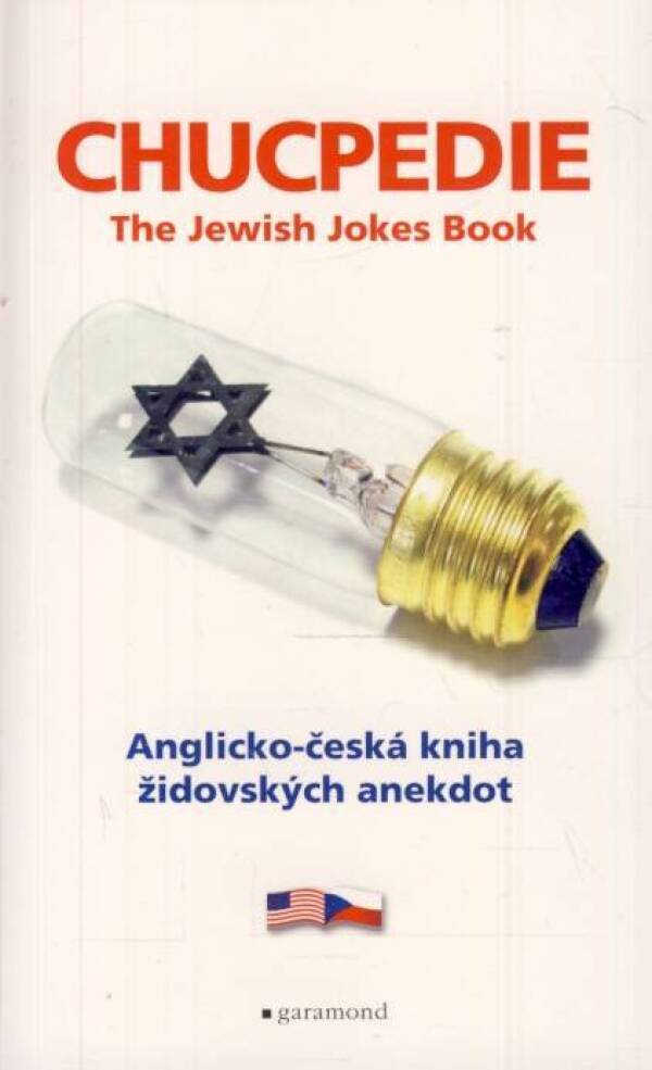 Muller Julius: CHUCPEDIE, JEWISH JOKES BOOK - ANGLICKO-ČESKÁ KNIHA ŽIDOVSKÝCH ANEKDOT