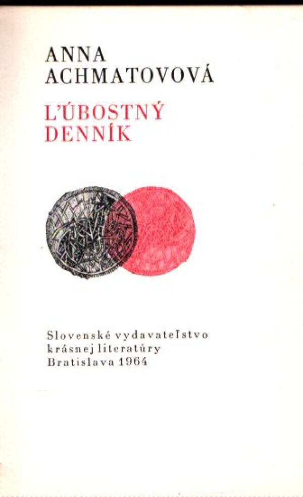 Anna Achmatovová: ĽÚBOSTNÝ DENNÍK