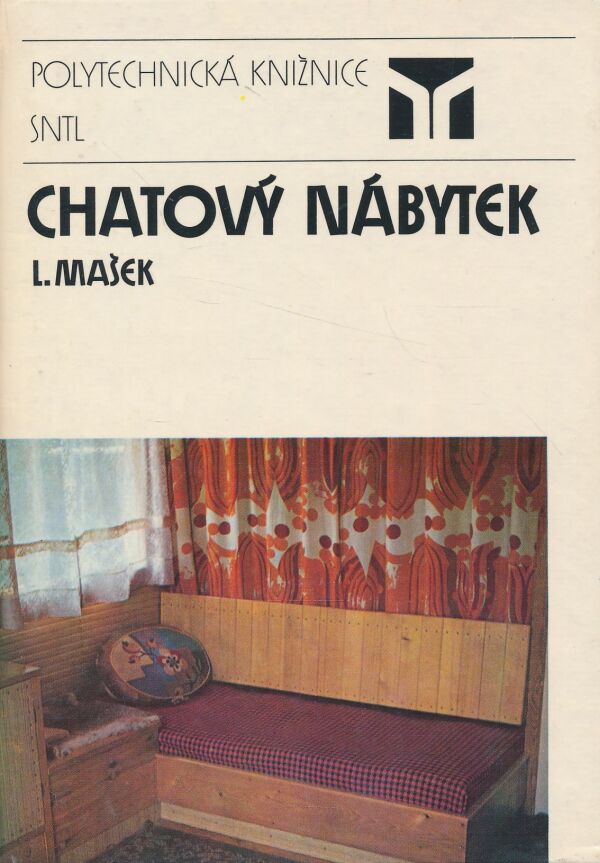 Ladislav Mašek: Chatový nábytek