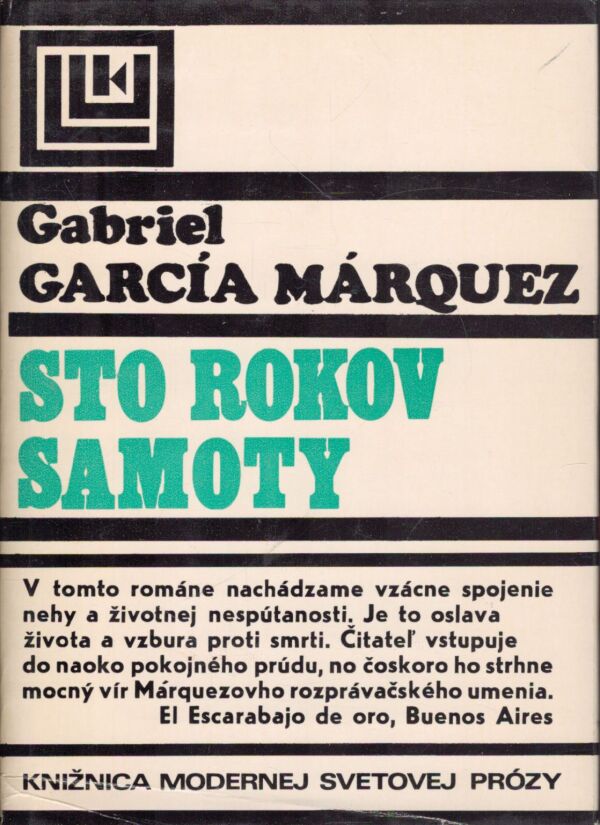 Gabriel García Márquez: STO ROKOV SAMOTY