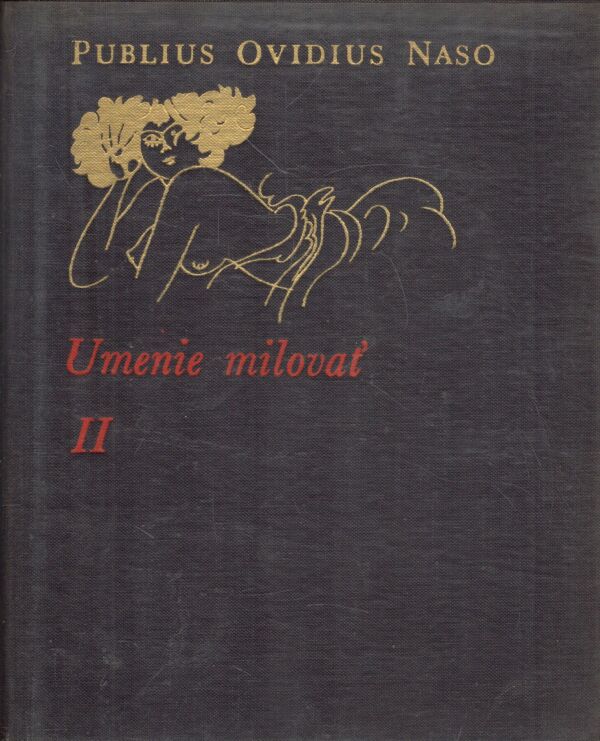 Publius Ovidius Naso: UMENIE MILOVAŤ I-III