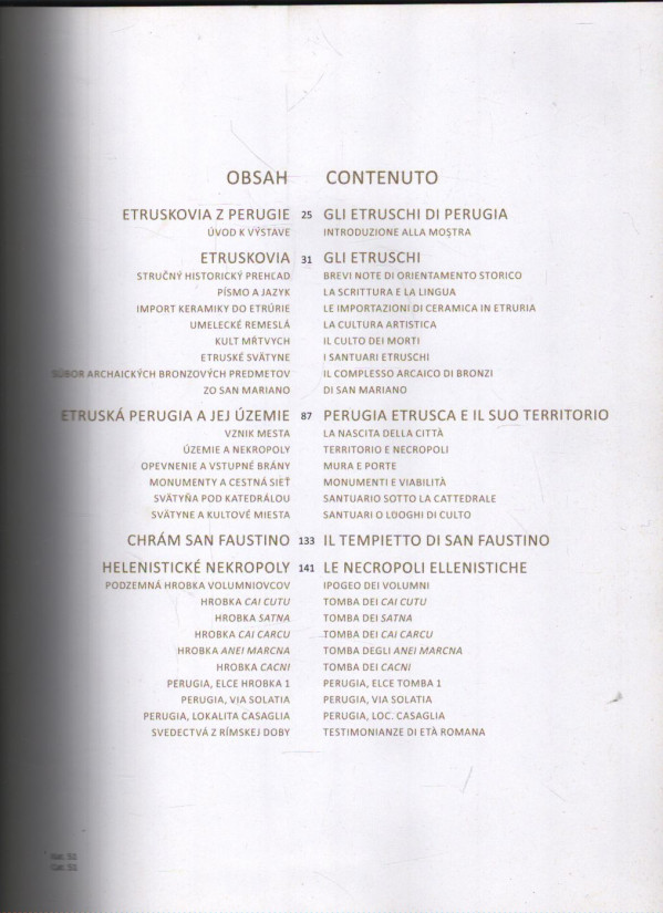 Luana Cenciaioli, Marisa Scarpignato: ETRUSKOVIA Z PERUGIE