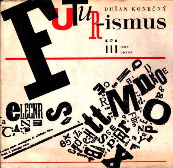 Dušan Konečný: FUTURISMUS
