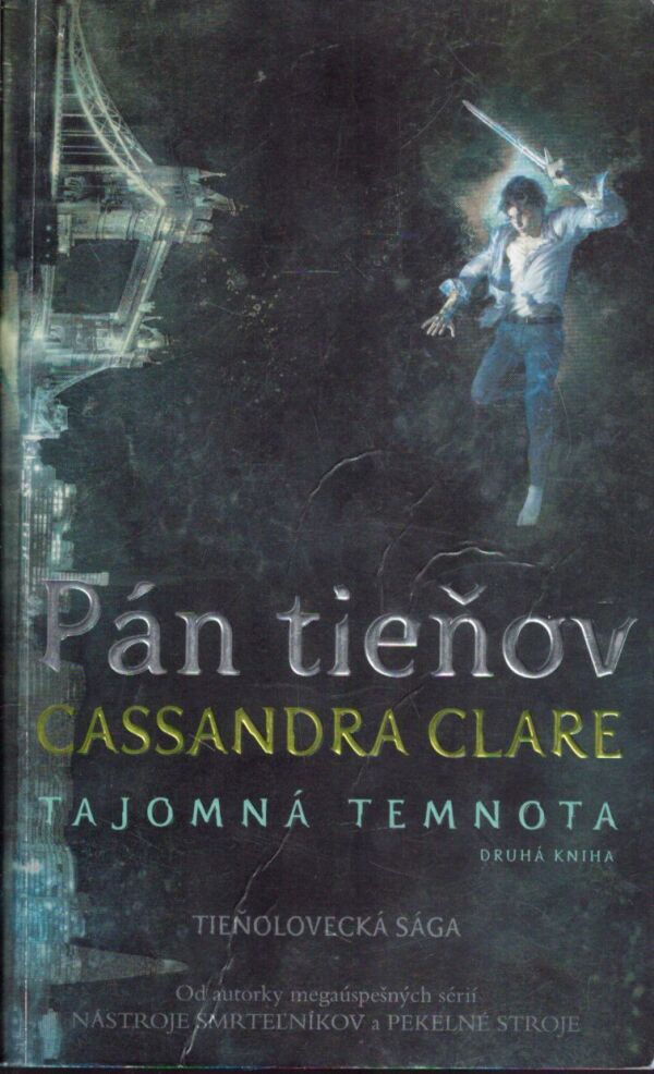 Cassandra Clare: PÁN TIEŇOV