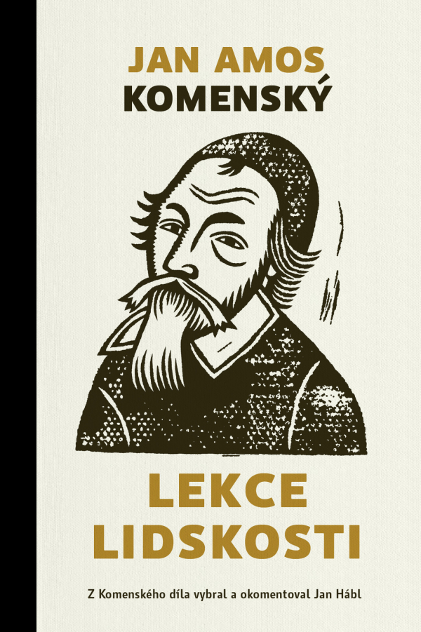 Jan Amos Komenský: LEKCE LIDSKOSTI