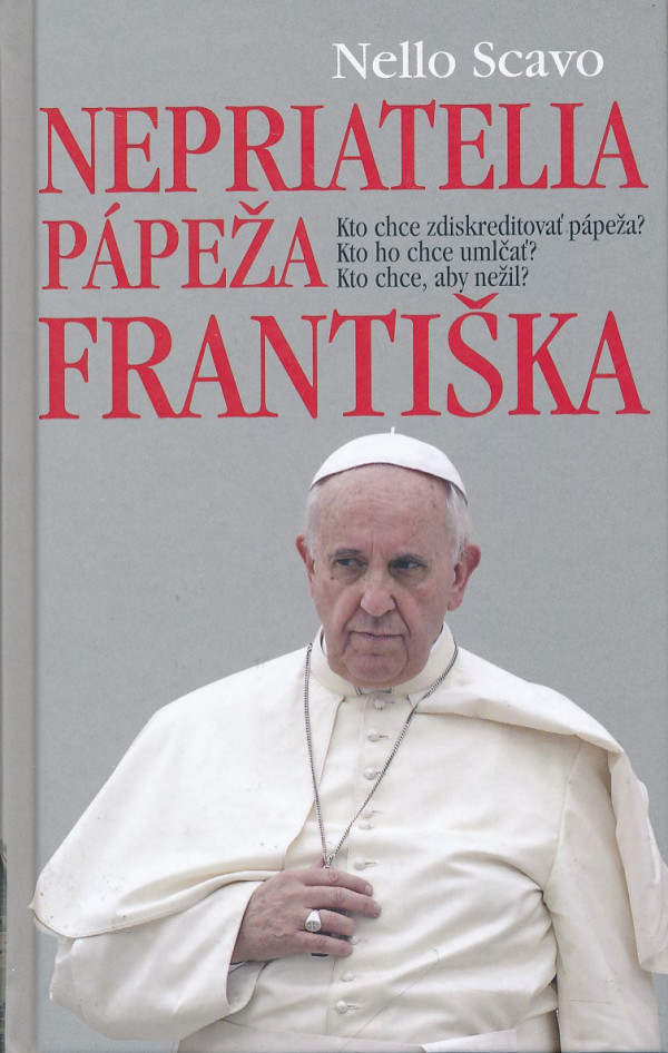 Nello Scavo: Nepriatelia pápeža Františka