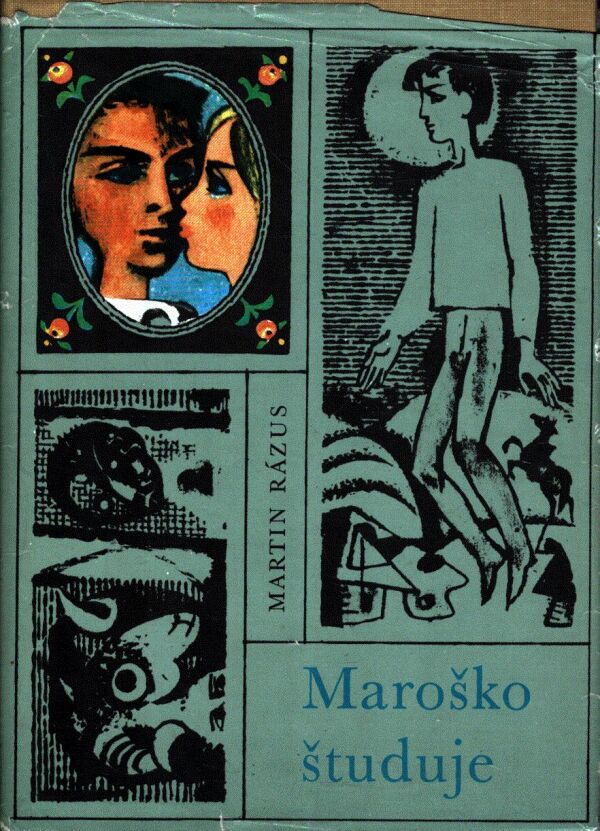 Martin Rázus: MAROŠKO ŠTUDUJE