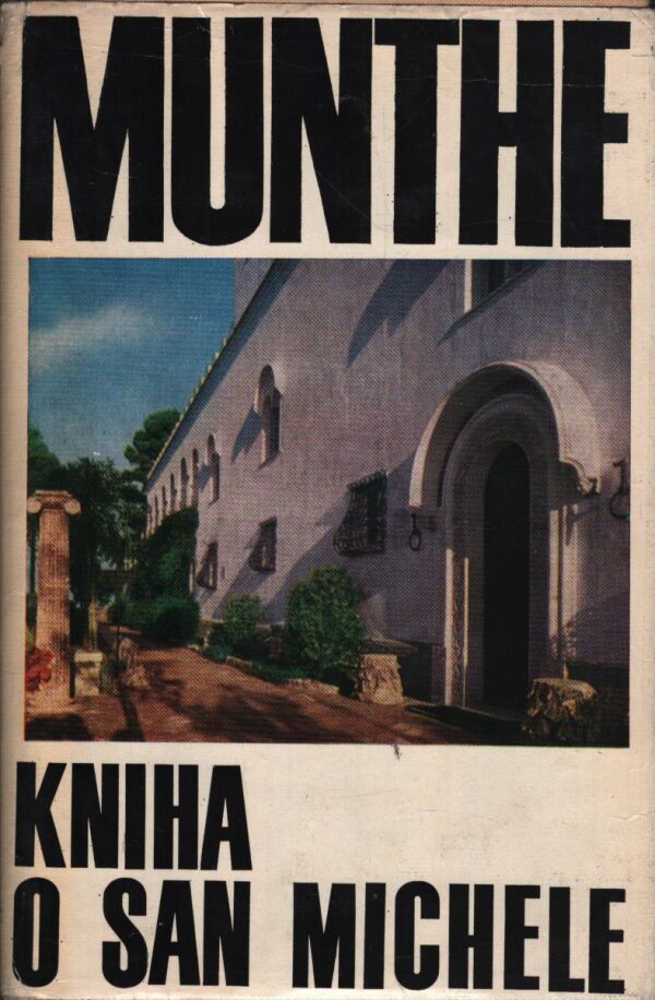 Axel Munthe: KNIHA O SAN MICHELE