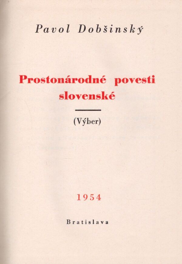 Pavol Dobšinský: PROSTONÁRODNÉ POVESTI SLOVENSKÉ