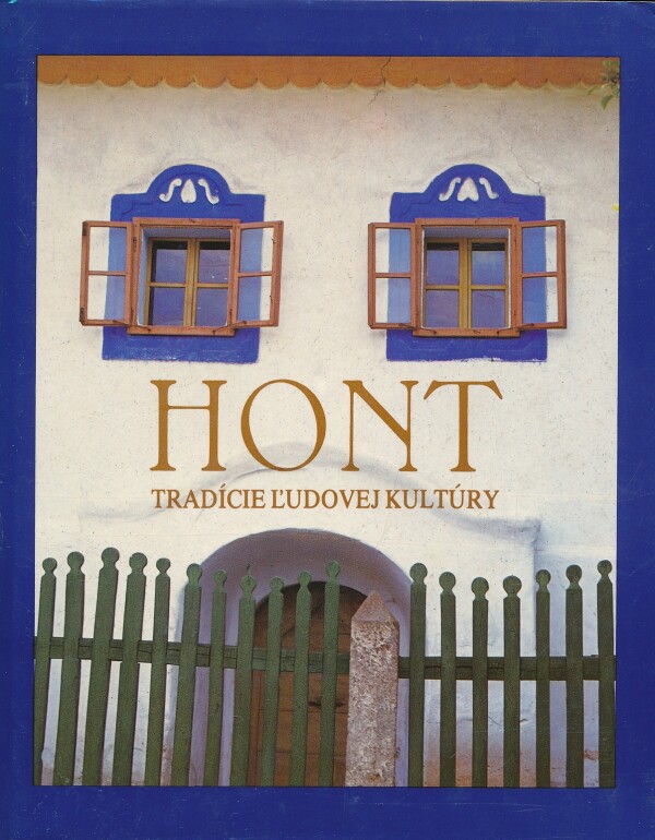 HONT - TRADÍCIE ĽUDOVEJ KULTÚRY