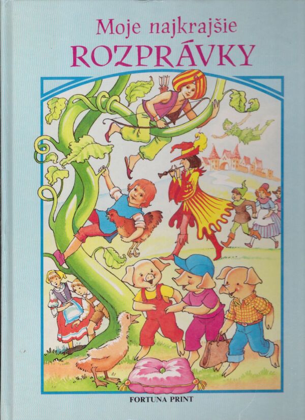 MOJE NAJKRAJŠIE ROZPRÁVKY