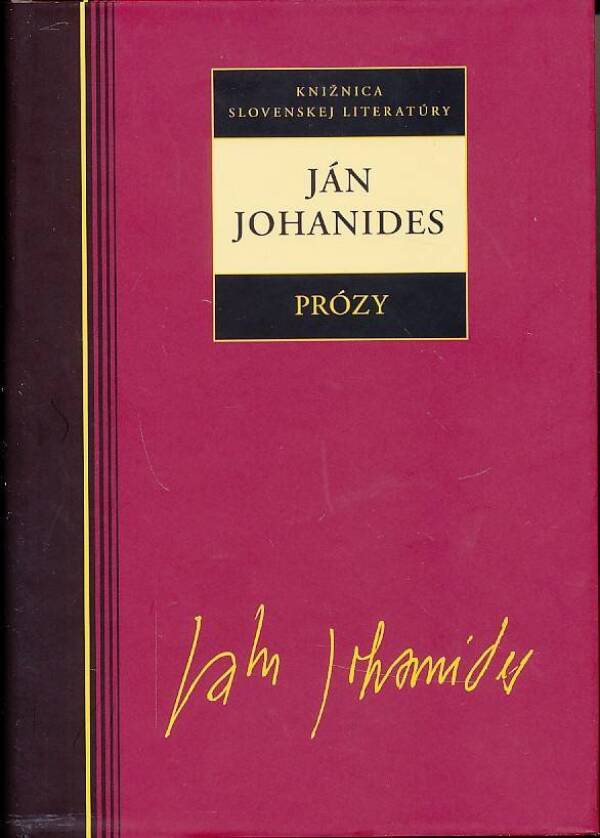 Ján Johanides: PRÓZY