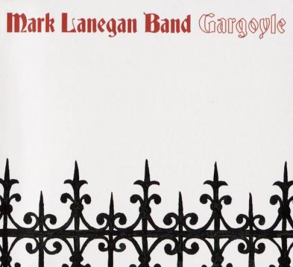 Mark Lanegan Band: GARGOYLE