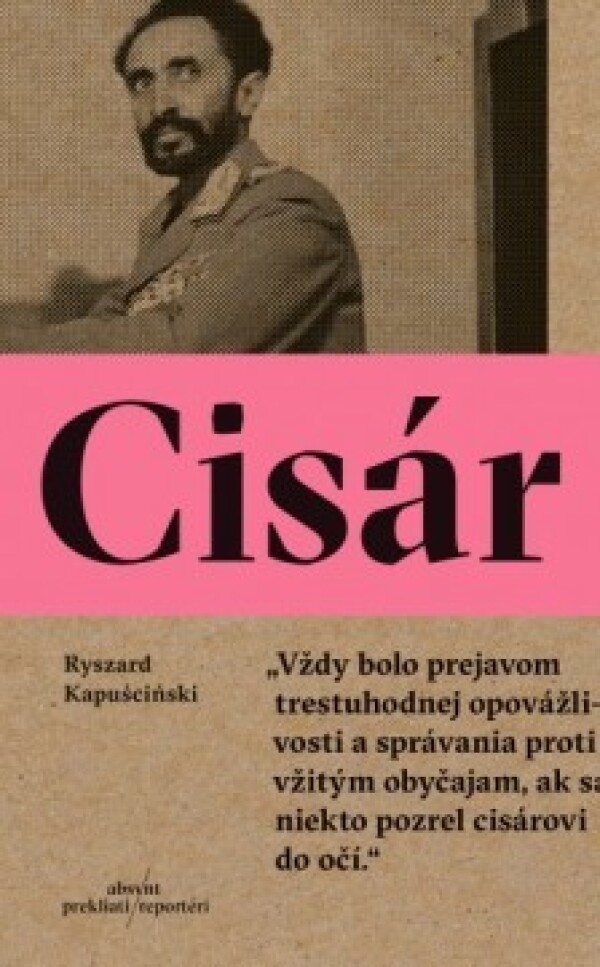 Ryszard Kapuscinski: CISÁR