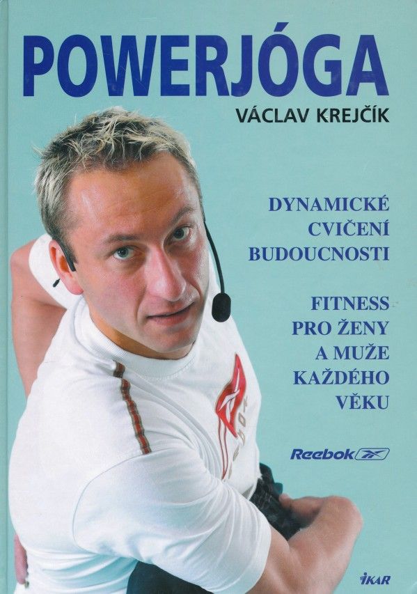 Václav Krejčík: POWERJÓGA