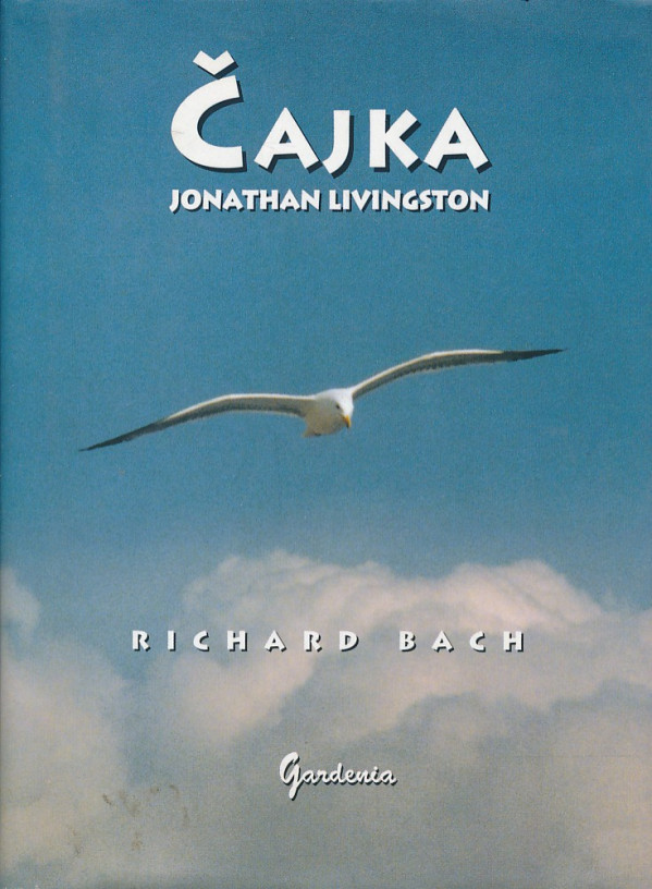 Richard Bach: ČAJKA JONATHAN LIVINGSTON